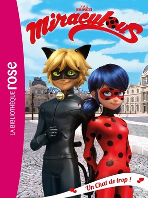 cover image of Miraculous 02--Un Chat de trop !